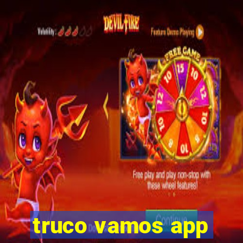 truco vamos app